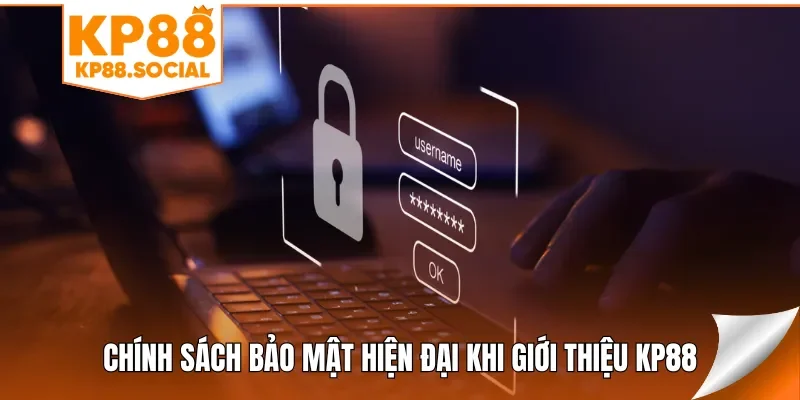 chinh-sach-bao-mat-hien-dai-khi-gioi-thieu-kp88_11zon